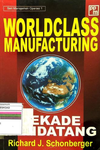 Worldclass Manufacturing Dekade Mendatang